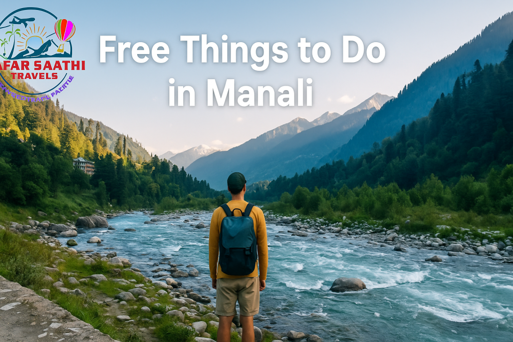 Free Things to Do in Manali
